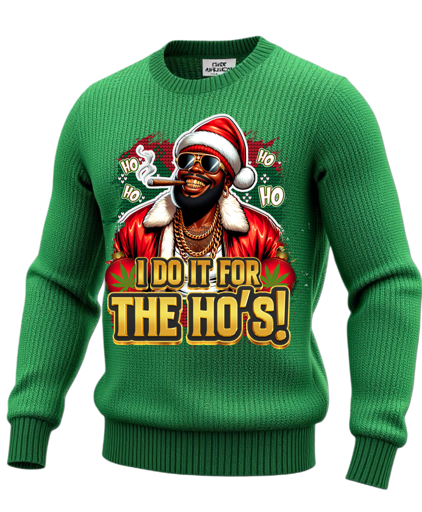 I do it for the Ho’s Ho’s pullover