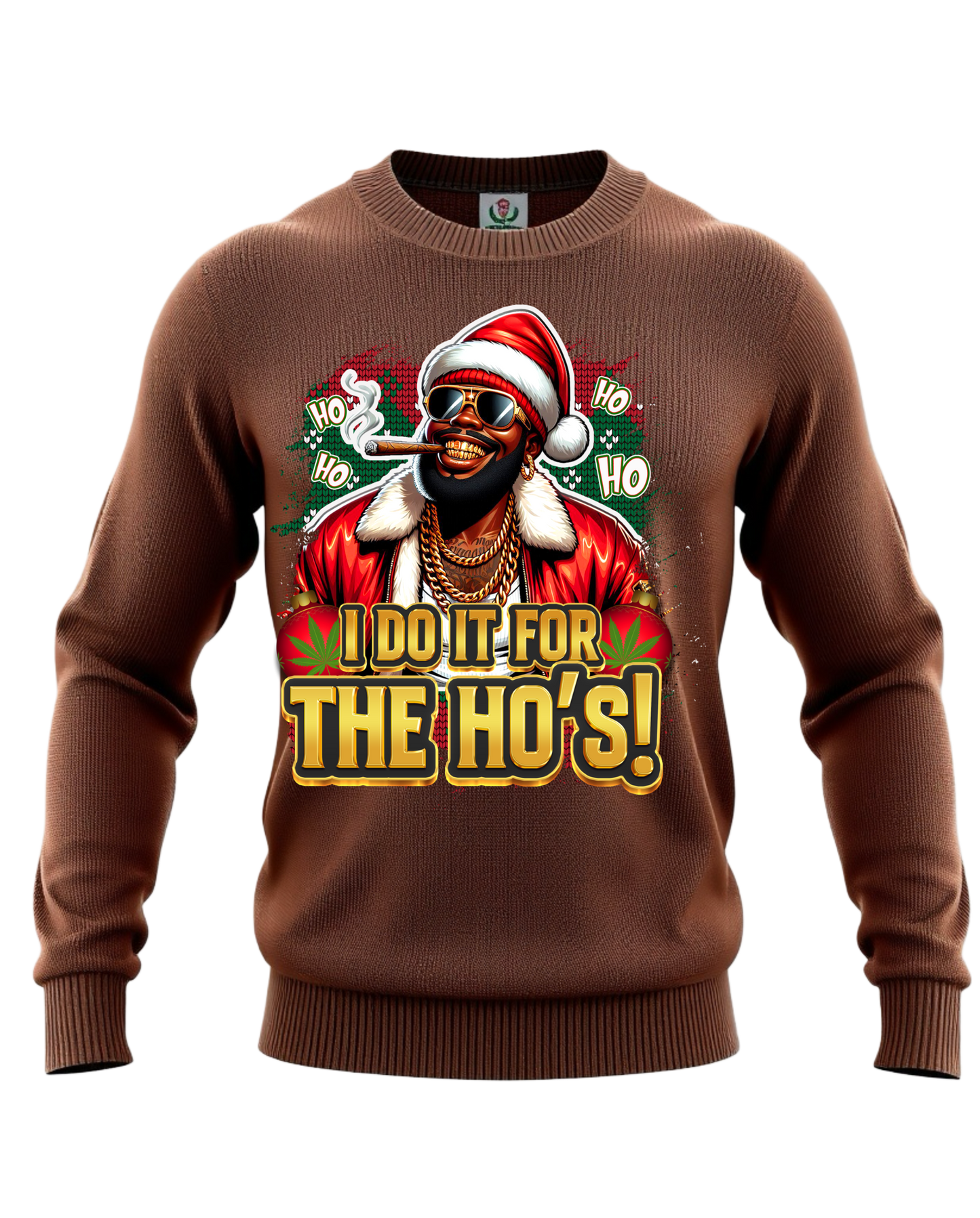 I do it for the Ho’s Ho’s pullover